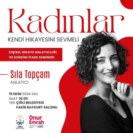 Çiğli Belediyesi Kişisel Hikaye Anlatıcılığı ve Kendini İfade Semineri