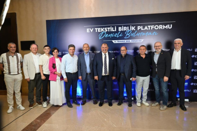 DENİZLİ'DE EV TEKSTİLİ BULUŞMASI