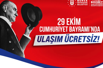 29 EKİM ’DE BURSA’DA TOPLU TAŞIMA ÜCRETSİZ