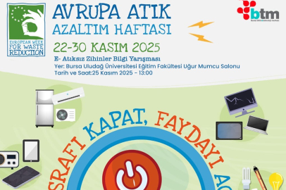 BURSA’DA E-ATIKSIZ ZİHİNLER YARIŞMASIYLA ÇEVRE FARKINDALIĞI