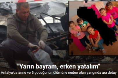 AİLE FACİASINDA ACI DETAY: YARIN BAYRAM ERKEN YATALIM