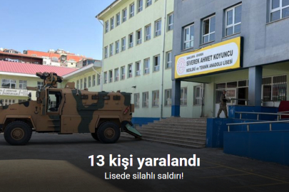 ŞANLIURFA’DA OKULDA SİLAHLI SALDIRI DEHŞETİ