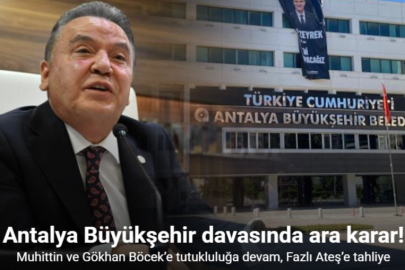 ANTALYA BÜYÜKŞEHİR DAVASINDA ARA KARAR