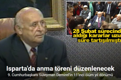 9. CUMHURBAŞKANI SÜLEYMAN DEMİREL İÇİN ANMA TÖRENİ