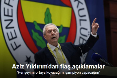 AZİZ YILDIRIM: HEDEFİMİZ MUTLAK ŞAMPİYONLUK