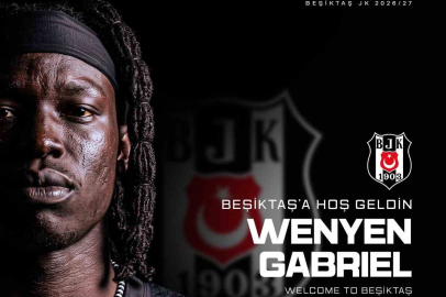 BEŞİKTAŞ WENYEN GABRIEL'İ KADROSUNA KATTI
