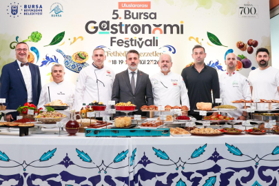 BURSA'NIN FETHEDEN LEZZET ŞÖLENİ, GASTRONOMİ FESTİVALİ BAŞLIYOR