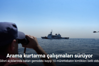SİLİVRİ AÇIKLARINDA KAYIP MÜRETTEBATLARIN İSİMLERİ AÇIKLANDI