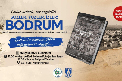 BODRUM'UN 22 YILLIK SÖZLÜ TARİH BİRİKİMİ KİTAP VE BELGESELLE GELECEK KUŞAKLARA AKTARILIYOR
