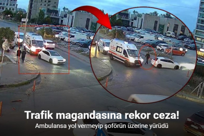 AMBULANSA YOL VERMEDİ: 466 BİN LİRA CEZADAN KAÇAMADI