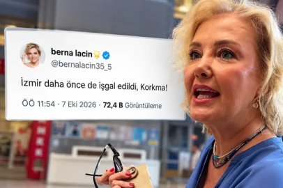 BERNA LAÇİN HAKKINDA “İZMİR” PAYLAŞIMI NEDENİYLE SORUŞTURMA