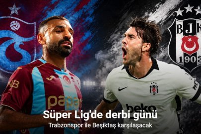 SÜPER LİG’DE GÖZLER TRABZONSPOR-BEŞİKTAŞ MAÇINDA